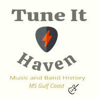 Tune It Haven 
Band History
Ms Gulf Coast