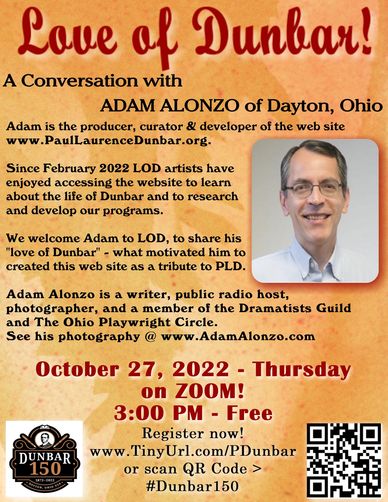 We were pleased to welcome Adam Alonzo of Dayton, Ohio and the creator of the www.Paul Laurence Du