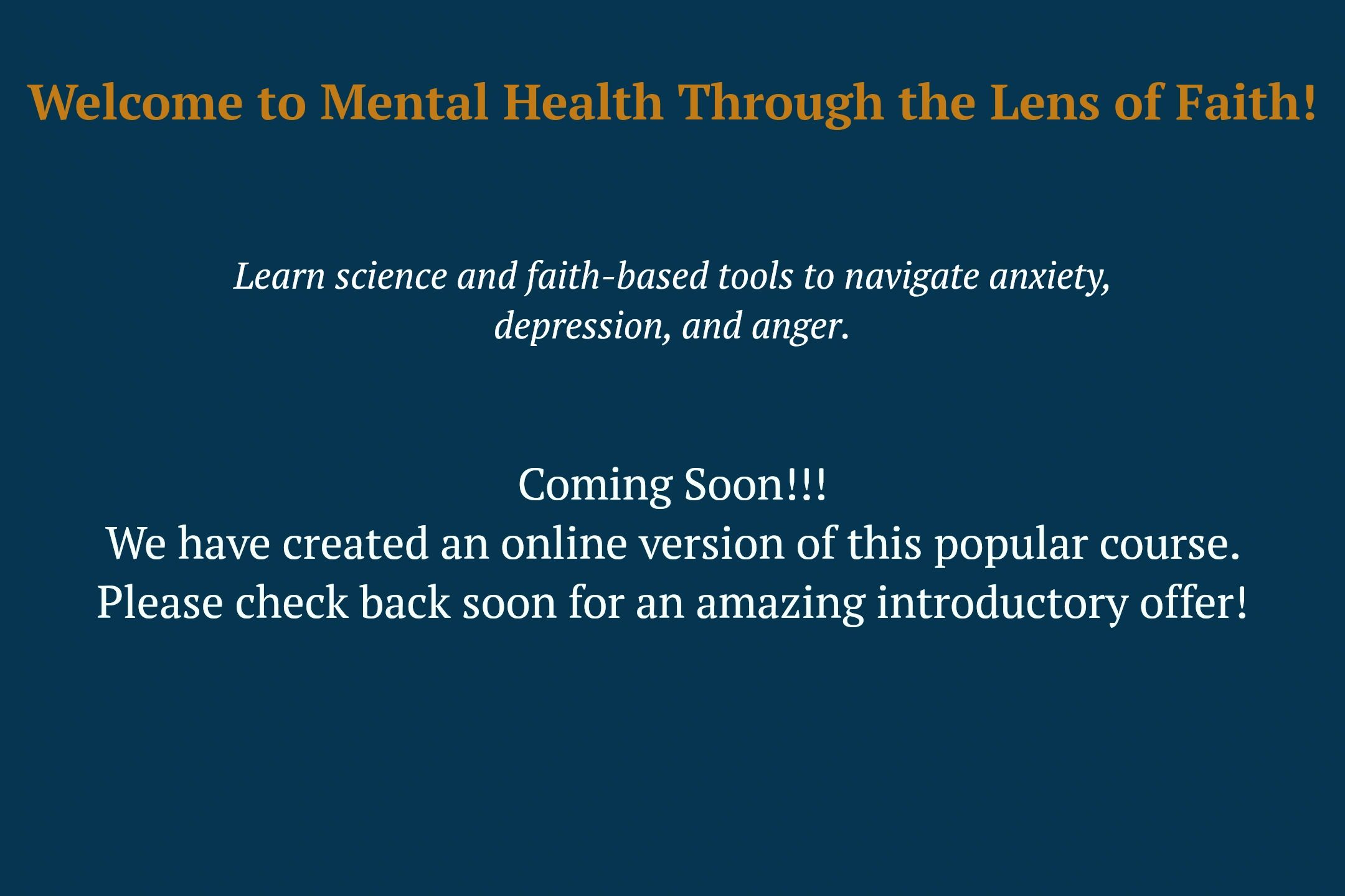 Faith and Science based tools to navigate Anxiety, Depression and Anger