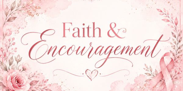 Elegant pink floral design with 'Faith & Encouragement' text and a breast cancer awareness ribbon.
