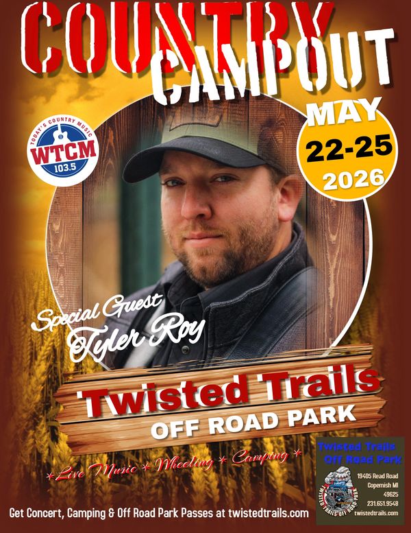 Country Campout event featuring Tyler Roy, May 22-25, 2026, at Twisted Trails Off Road Park.