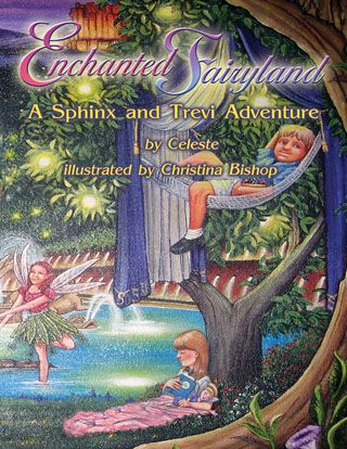 Enchanted Fairyland by Author Celeste - promoting geographic literacy and creative imaginations