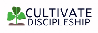 Cultivate Discipleship