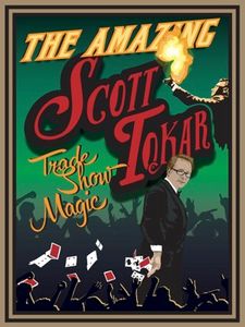 The Amazing Scott Tokar, Trade Show Magic Poster