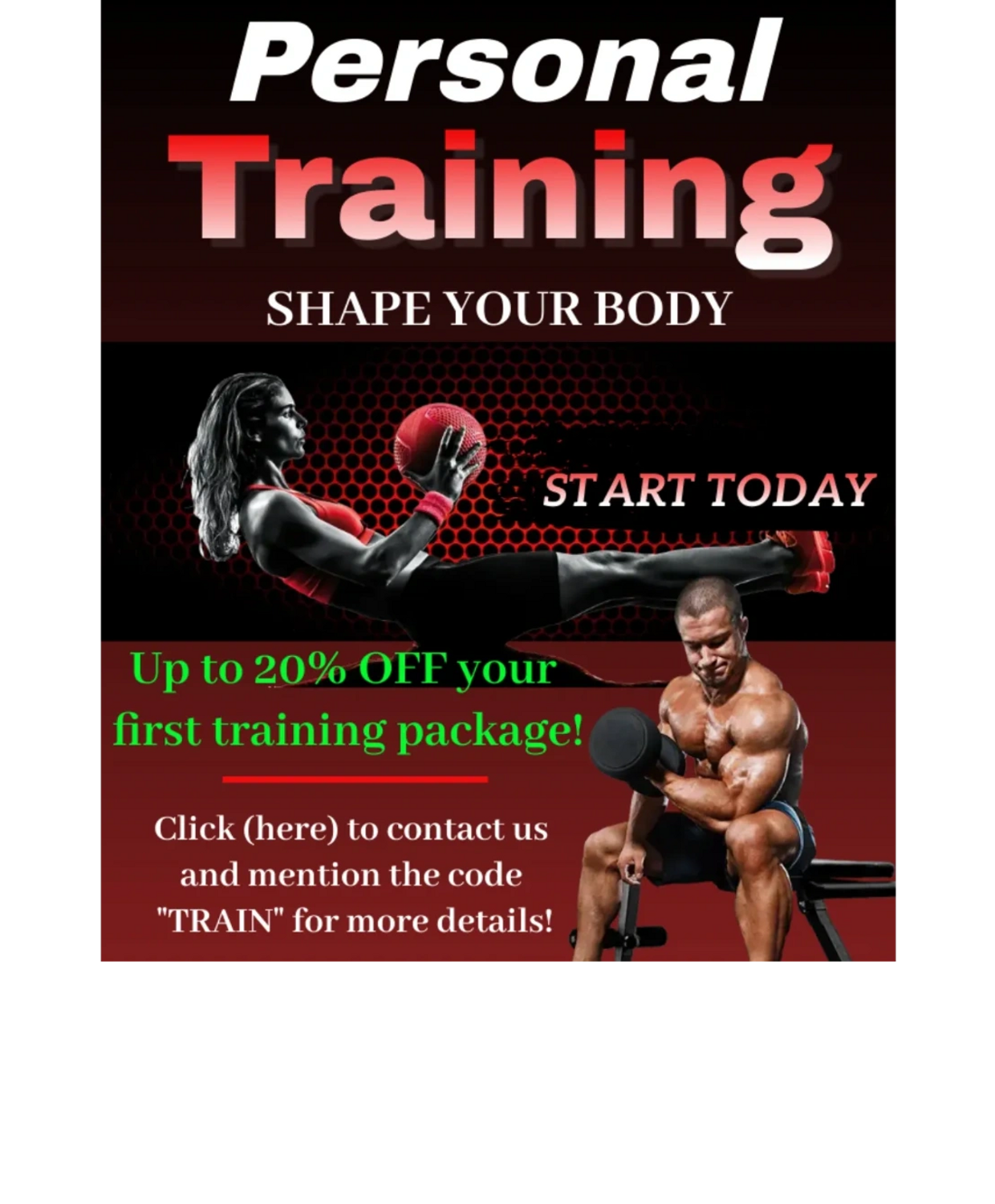 Contact us and mention code "TRAIN" to SAVE up to 20% OFF your first Personal Training Package!!