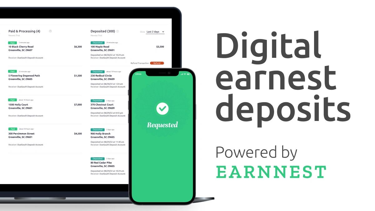 Digital deposits through Earnnest a secure and guaranteed way to transfer funds to our escrow accoun