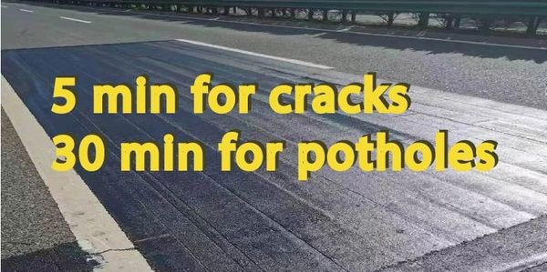 Using Plastasphalt, it takes at least 5 min to resume the traffic for cracks, and 30 min for potholes