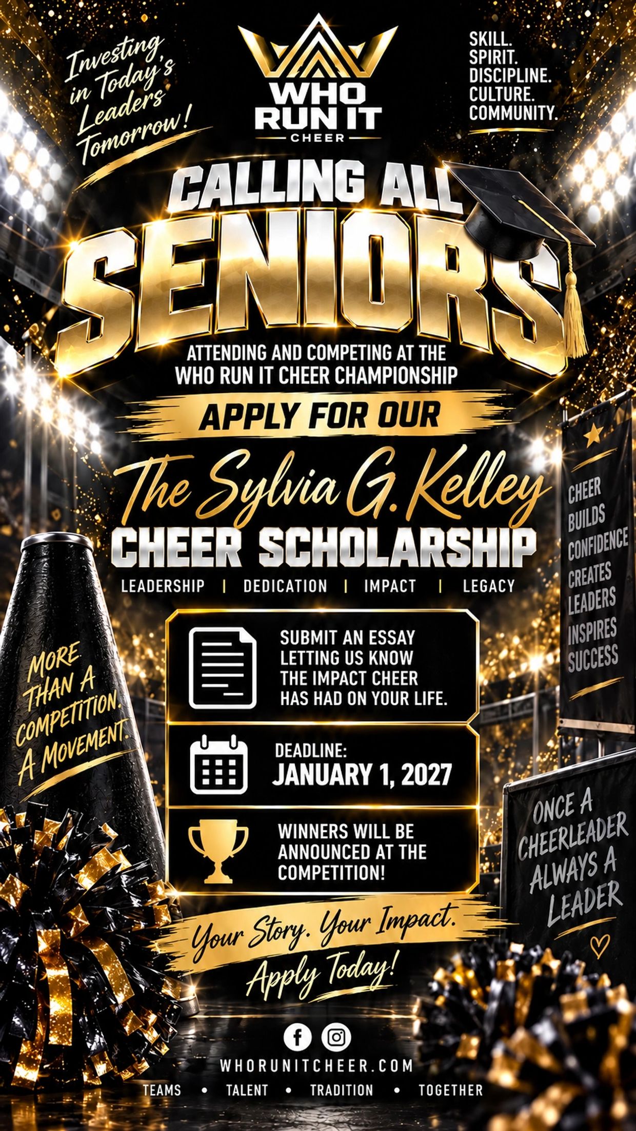 Calling all seniors to apply for the Sylvia G. Kelley Cheer Scholarship.