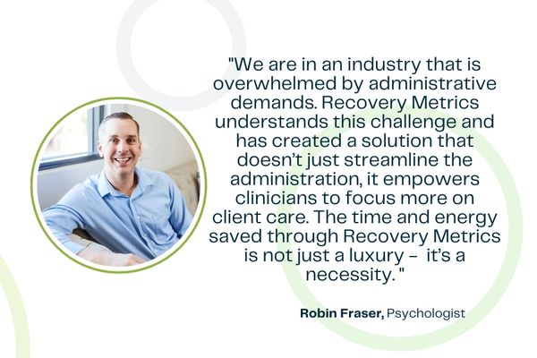 Psychologist, Robin Fraser, from Blue Flame Wellness advocates the use of Recovery Metrics