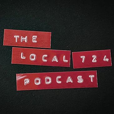 The Local 724 podcast in a handprinter type font