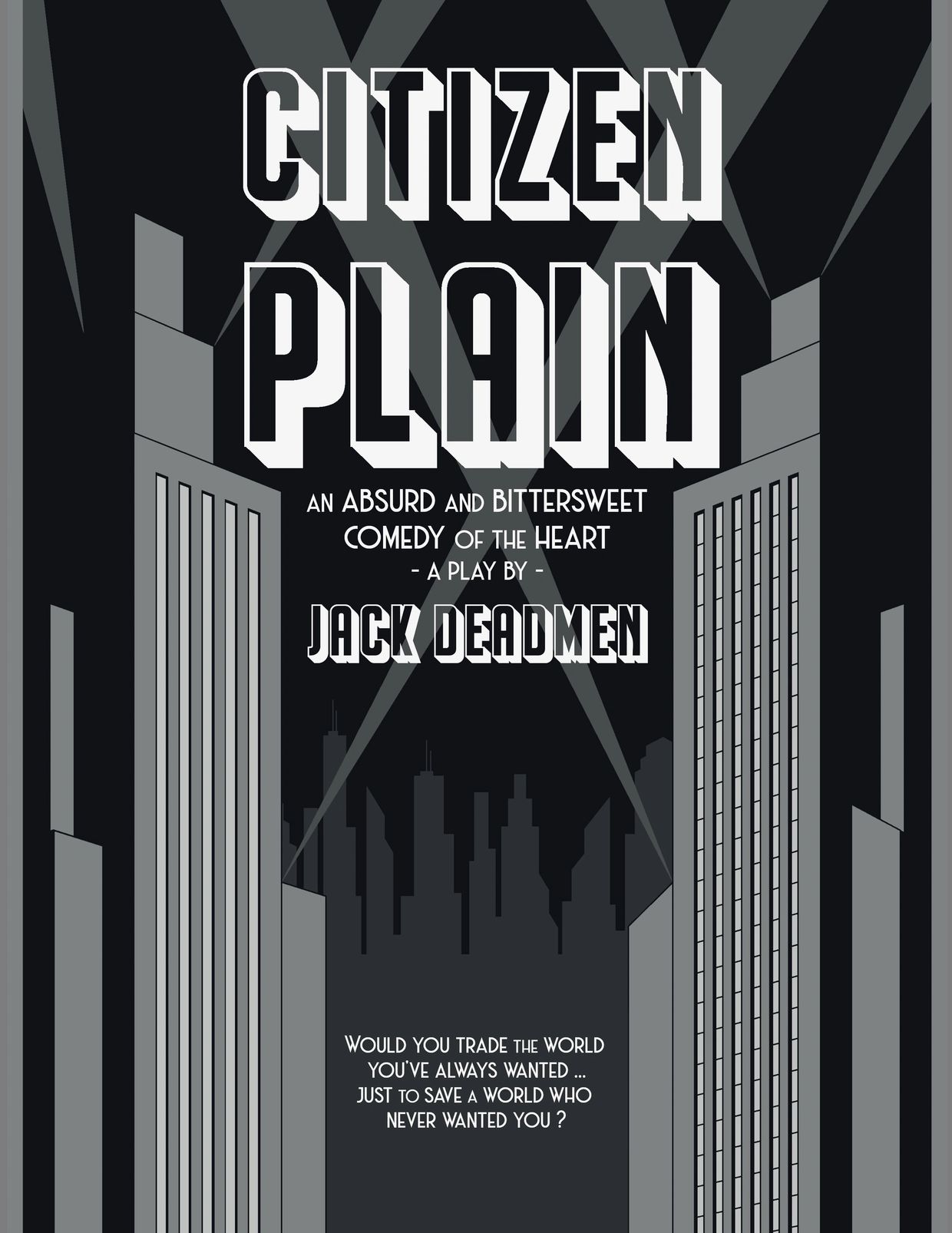 Jack Deadmen Citizen Plain Jack Deadman Stage Play Charlie Chaplin Groucho Marx Bette Davis Comedy