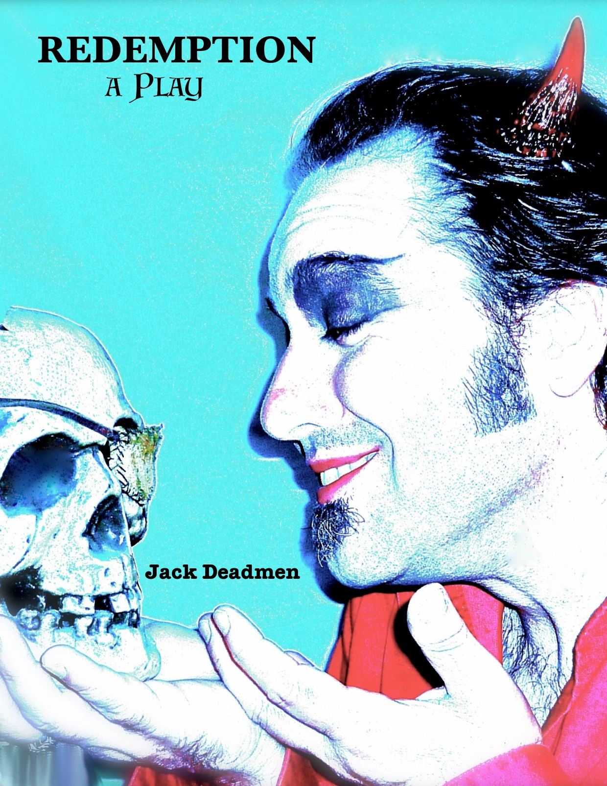 Jack Deadmen Redemption Jack Deadman Stage Play Comedy Stories about fathers and sons Vaudeville