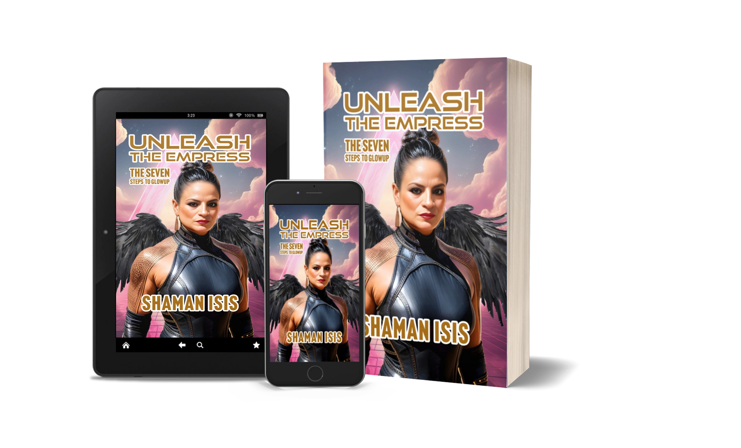 Best-Selling Women's Health Book, Unleash the Empress, by Shaman Isis