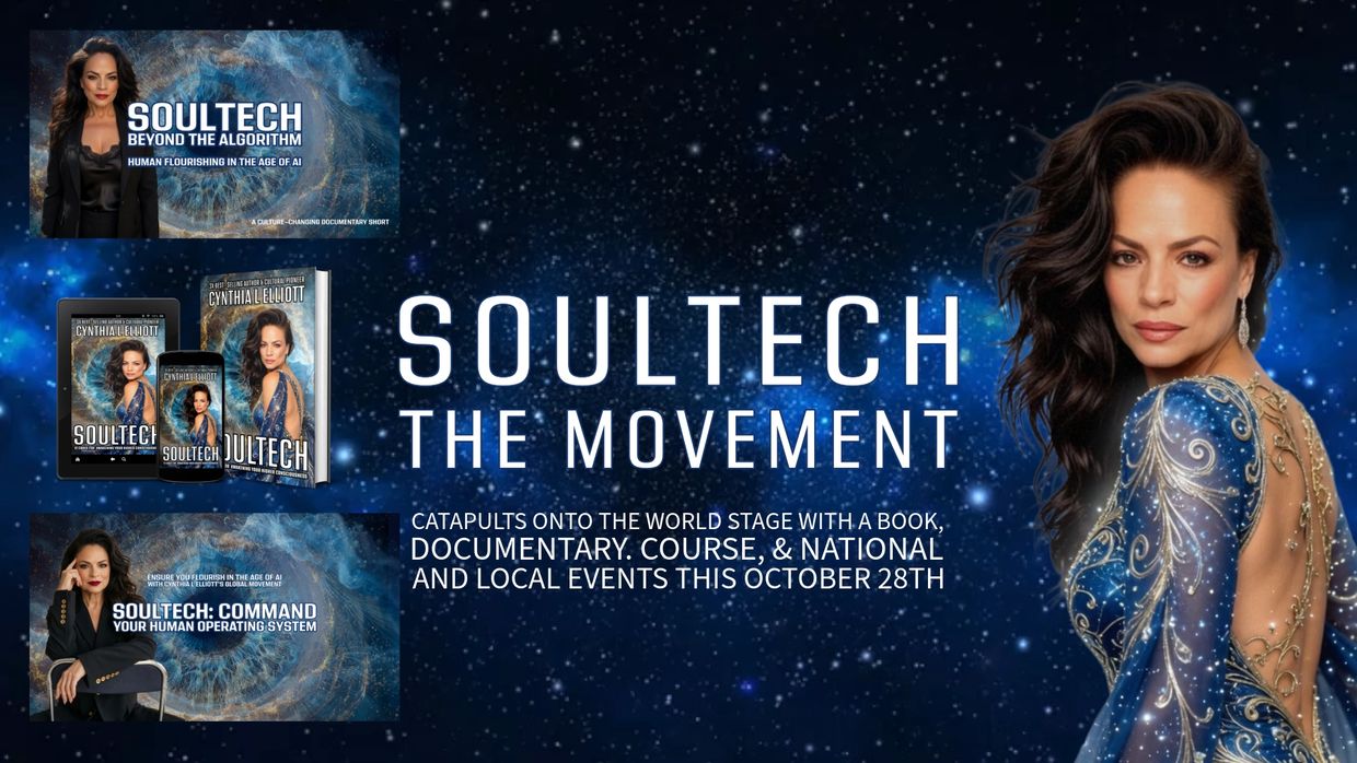 SoulTech Movement with Cynthia L Elliott promoting AI and human flourishing.