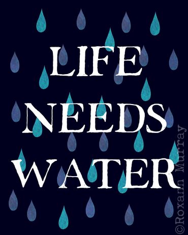 Life needs water