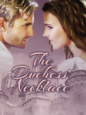 Romantic book cover featuring a man and woman facing each other with a castle backdrop.