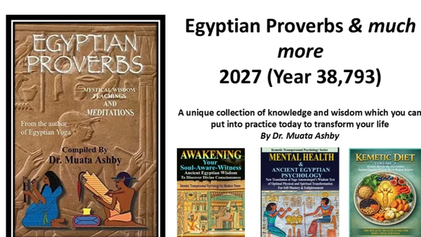 Collection of Egyptian proverbs and related books by Dr. Muata Ashby.