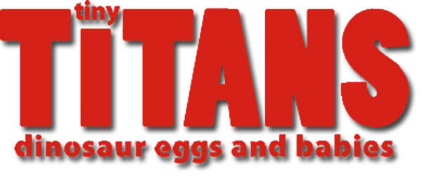 Tiny Titans: Dinosaur eggs and babies logo.