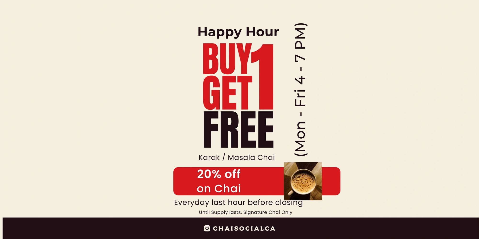 BOGO Chai Social Weekday