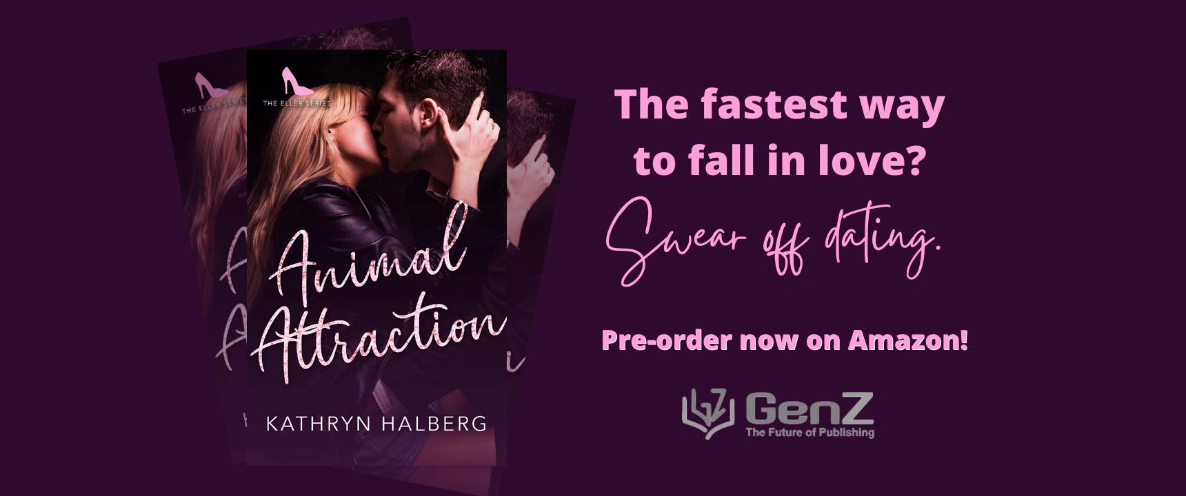 Animal Attraction cover. The fastest way to fall in love? Swear off dating. Pre-order now on Amazon