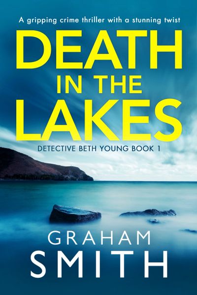 Death in the Lakes. DC Beth Young