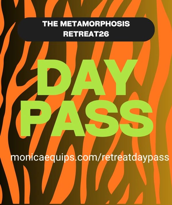 Day pass for The Metamorphosis Retreat26 with tiger stripe background.