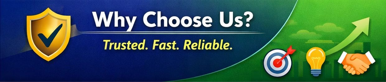 Banner stating "Why Choose Us? Trusted. Fast. Reliable." with security shield and success icons.