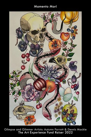 Autumn Parrott Mackie & Dennis Mackie
Moment Mori