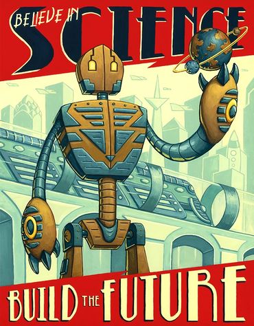 Illustration of retro robot in futuristic setting with "believe in science, build the future" text.