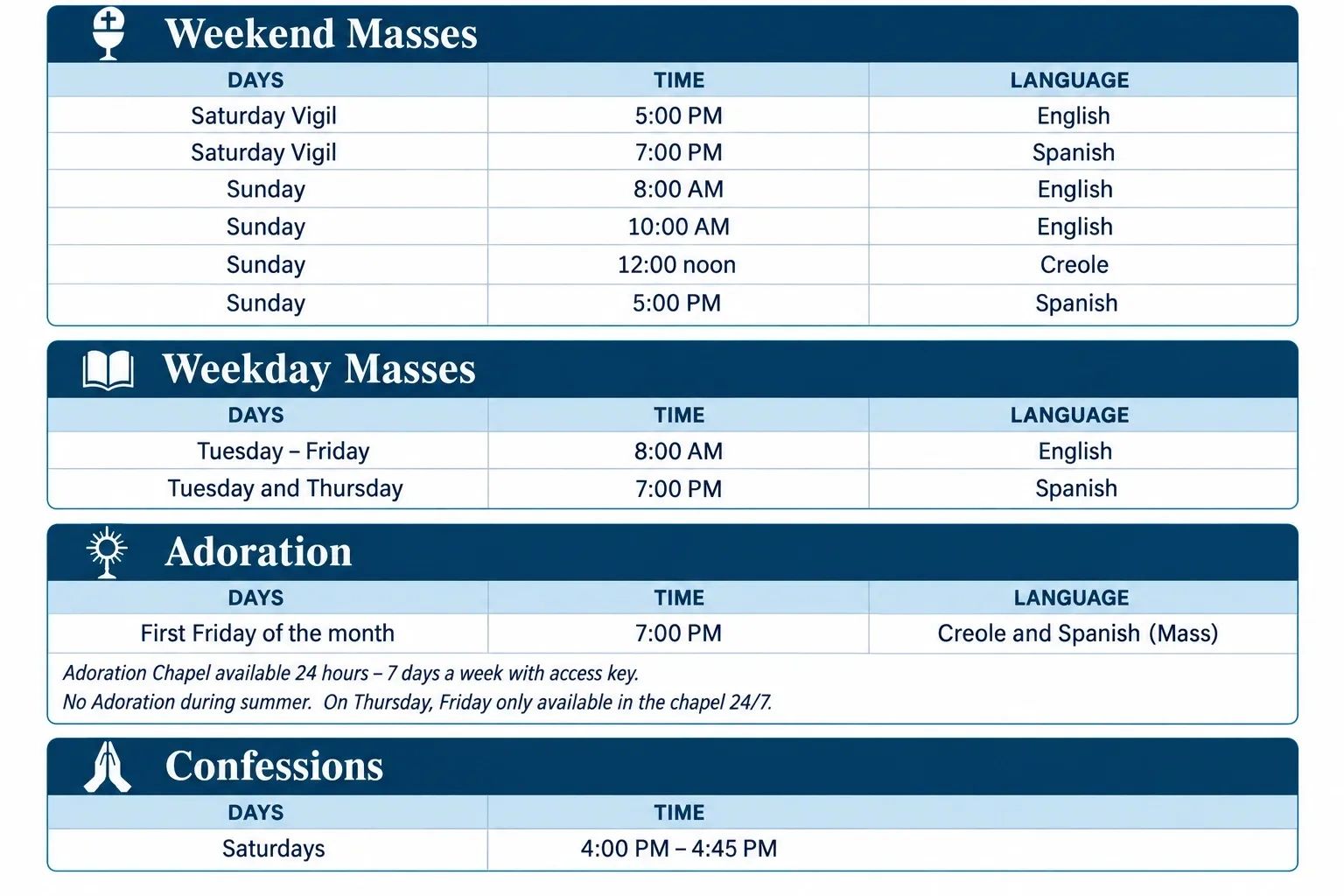 Church schedule for weekend and weekday masses, adoration, and confessions.