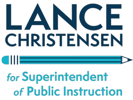 Lance Christensen for Superintendent of Public Instruction