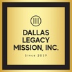 Dallas Legacy Mission Inc.
