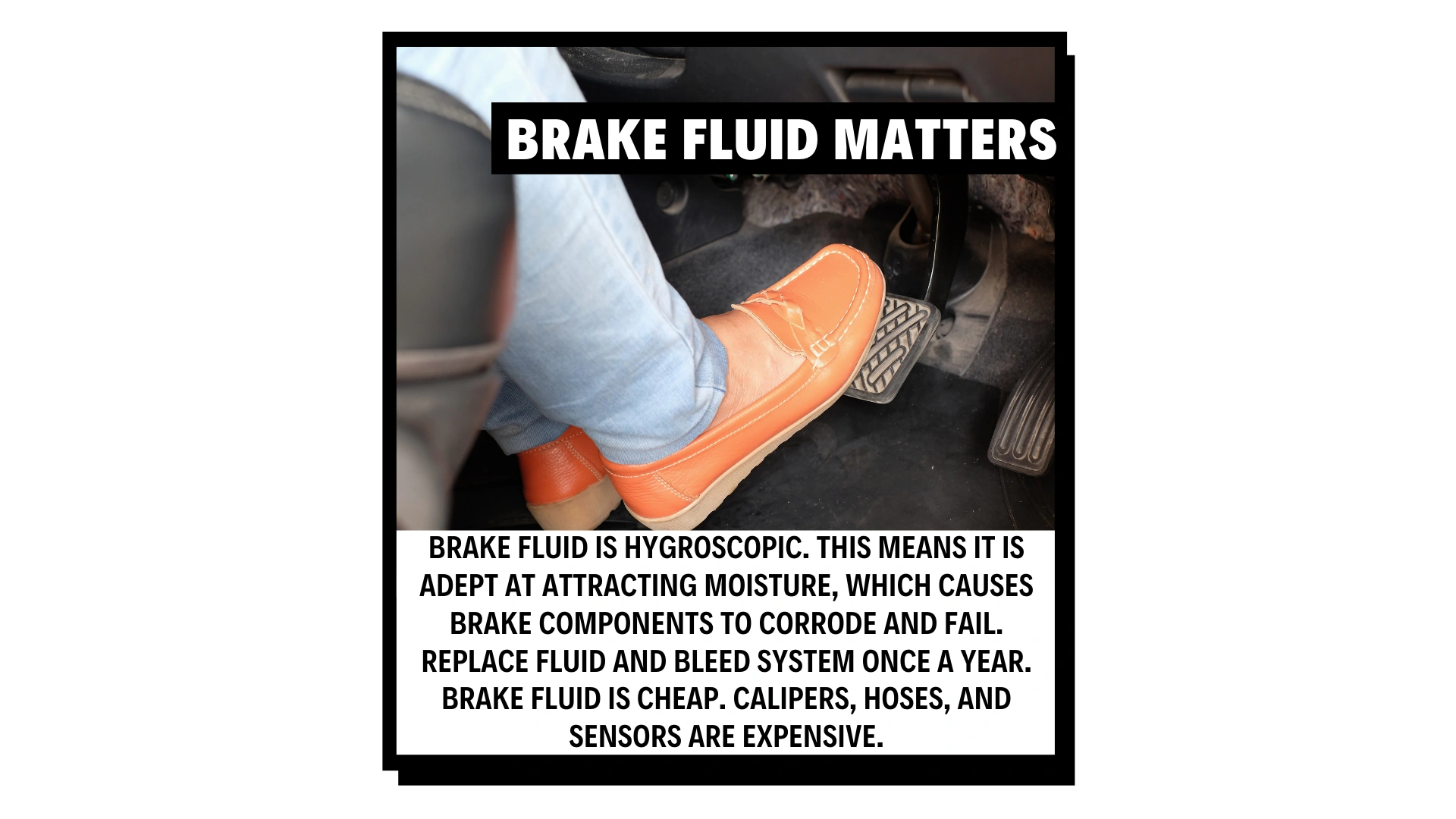 Person wearing orange shoes pressing a brake pedal with brake fluid maintenance warning.