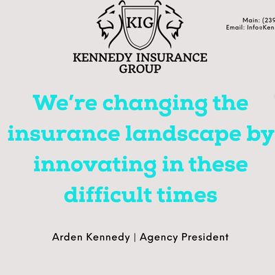 Kennedy Insurance Group innovates the insurance landscape during difficult times.