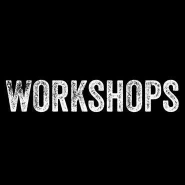Workshops