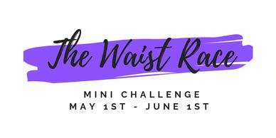 The Waist Race Mini Challenge