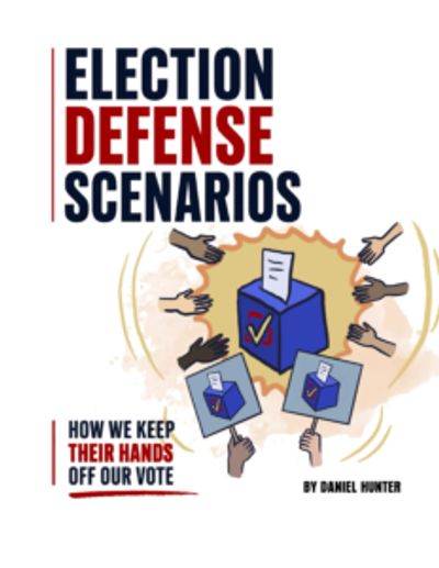 Cover of a book about election defense with hands reaching towards a ballot box.