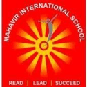 MAHAVIR INTERNATIONAL SCHOOL