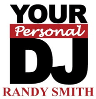 Your Personal DJ, Randy Smith
336-869-2307