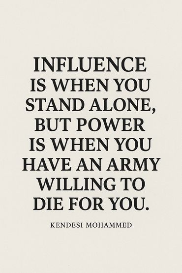 QUOTES BY KENDESI MOHAMMED