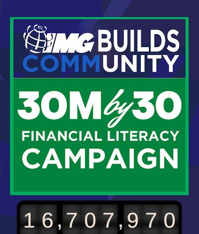 IMG Builds Community's 30M by 30 Financial Literacy Campaign progress counter.