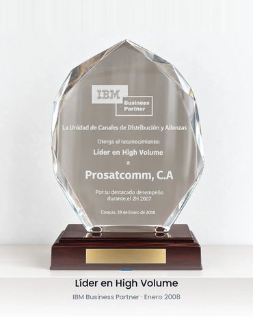 Trofeo IBM Business Partner a Prosatcomm como líder en High Volume, 2007