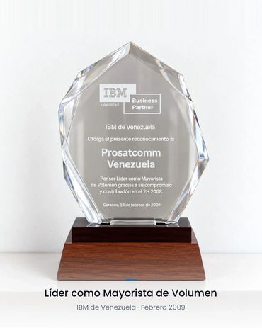 Trofeo IBM de Venezuela a Prosatcomm como líder mayorista de volumen, segundo semestre de 2008