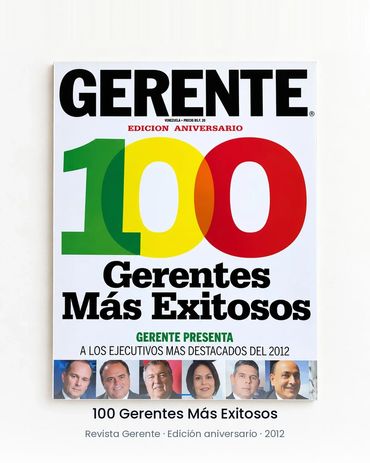 Portada de Revista Gerente, edición aniversario "100 Gerentes Más Exitosos" de 2012