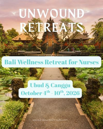 Unwound Retreats Bali Wellness Retreat for Nurses