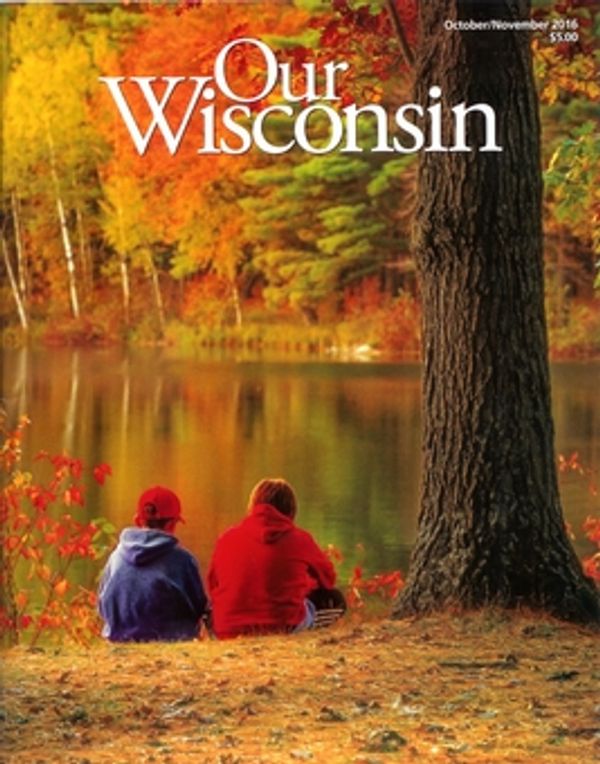 Our Wisconsin Magazine