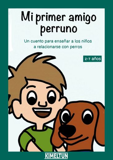 Cuento infantil Mi primer amigo perruno. Cuento para aprender a relacionarse con perros