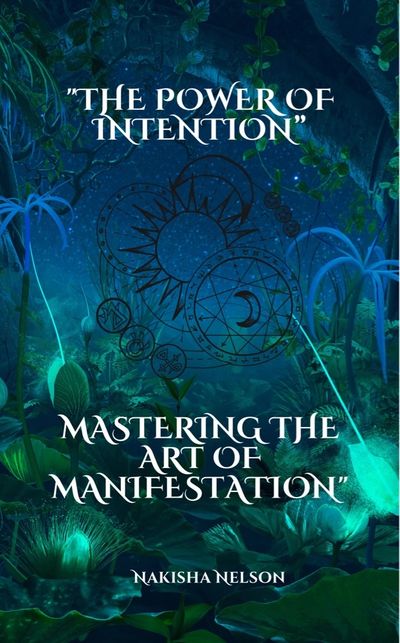 "The Power of Intention: Mastering the Art of Manifestation" is a book that delves into the idea th