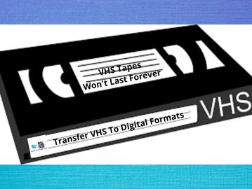VHS tapes to digital