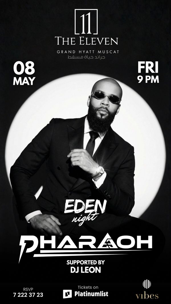 Event poster for Pharaoh performing live at The Eleven, Grand Hyatt Muscat on May 8, 9 PM.